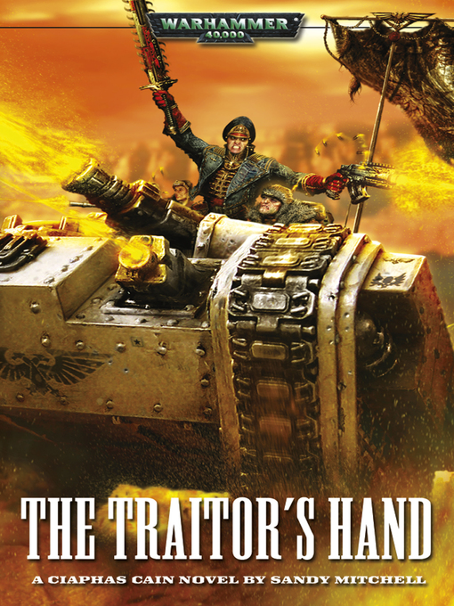 Title details for The Traitor's Hand by Sandy Mitchell - Available